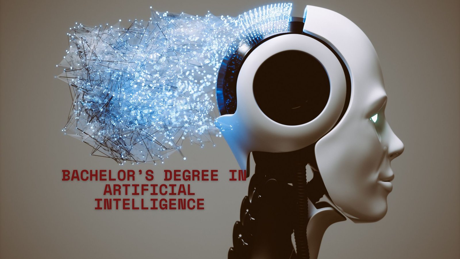 Bachelor’s Degree in Artificial Intelligence