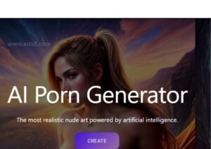 www.aituf_.com-7-300x213 AI Porn Generators: The Tech, the Impact & What’s Next