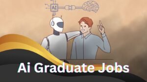 Ai-Graduate-Jobs-300x169 Boosting Your Chances in the AI Career Market: New Opportunities for Graduates